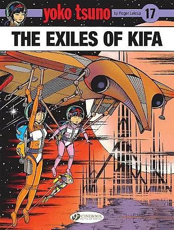 Yoko Tsuno Vol. 17: The Exiles Of Kifa cover