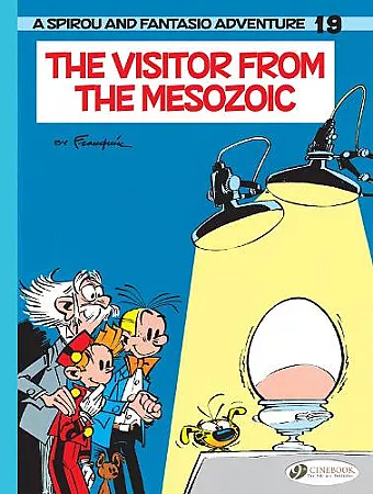 Spirou & Fantasio Vol. 19: The Visitor From The Mesozoic cover