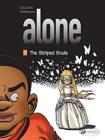 Alone Vol. 13: The Striped Souls cover