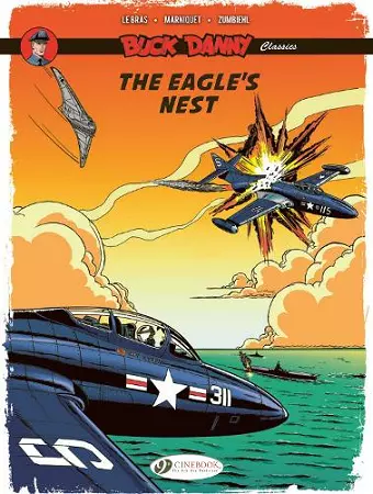 Buck Danny Classics Vol. 8: The Eagle's Nest cover