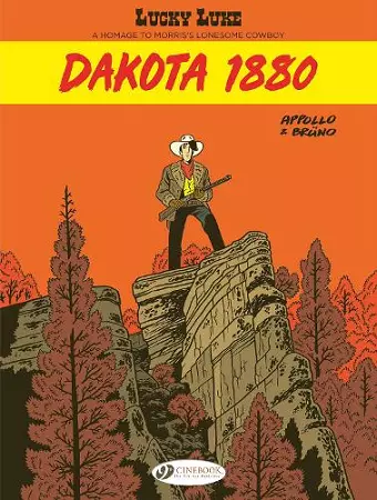 Lucky Luke by ... Appollo and Bruno: Dakota 1880 cover