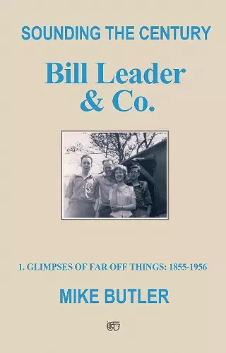 Sounding the Century: Bill Leader & Co cover