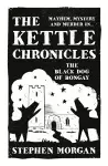 The Kettle Chronicles: The Black Dog of Bongay cover