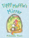 Tippy Moffle’s Mirror cover