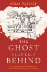 The Ghost They Left Behind cover