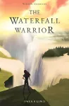 Wilcroft Chronicles: The Waterfall Warrior cover