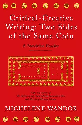 Critical-Creative Writing: Two Sides of the Same Coin cover