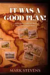 It Was a Good Plan! cover