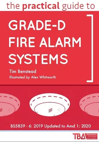 The Practical Guide to Grade-D Fire Alarm Systems cover