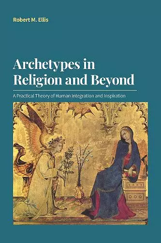 Archetypes in Religion and Beyond cover