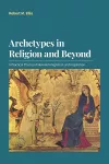 Archetypes in Religion and Beyond cover
