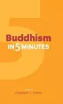 Buddhism in Five Minutes cover