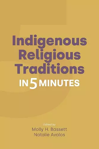 Indigenous Religious Traditions in 5 Minutes cover