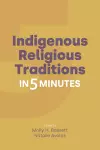 Indigenous Religious Traditions in 5 Minutes cover