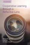 Cooperative Learning Through a Reflective Lens cover
