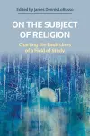 On the Subject of Religion cover