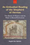 An Embodied Reading of the Shepherd of Hermas cover