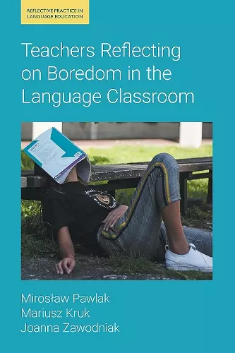 Teachers Reflecting on Boredom in the Language Classroom cover