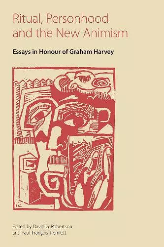 Ritual, Personhood and the New Animism cover