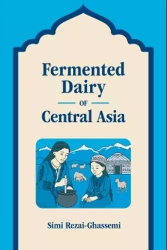 Fermented Dairy of Central Asia cover