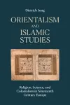 Orientalism and Islamic Studies cover