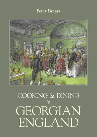 Cooking & Dining in Georgian England cover