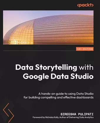 Data Storytelling with Google Data Studio cover