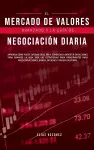 El Mercado de Valores Avanzado y la Guía de Negociación Diaria cover