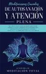 Meditaciones Guiadas de Autosanación y Atención Plena cover