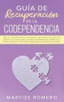 Guía de recuperación de la codependencia cover