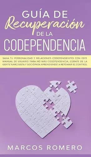 Guía de recuperación de la codependencia cover