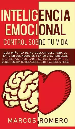 Inteligencia emocional - Control sobre tu vida cover