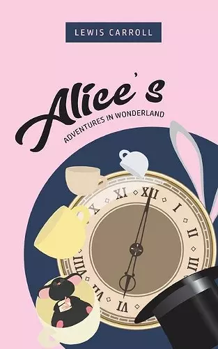 Alice's Adventures In Wonderland cover