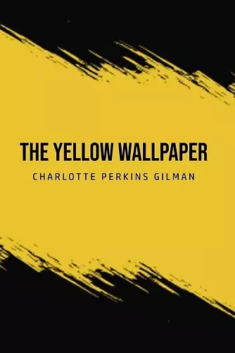 The Yellow Wallpaper cover