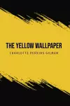 The Yellow Wallpaper cover