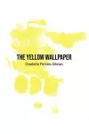 The Yellow Wallpaper cover