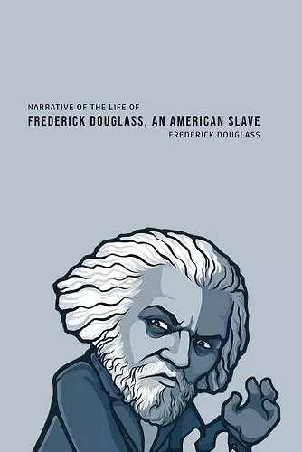 Narrative of the Life of Frederick Douglass, an American Slave cover