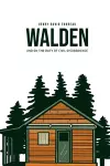 Walden, and On the Duty of Civil Disobedience cover