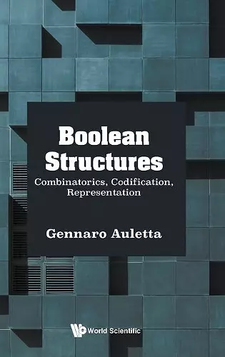 Boolean Structures: Combinatorics, Codification, Representation cover