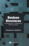 Boolean Structures: Combinatorics, Codification, Representation cover