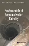 Fundamentals Of Supramolecular Chirality cover