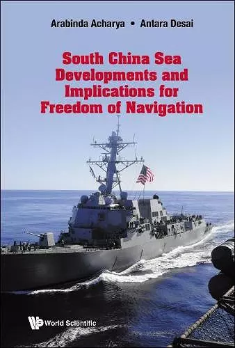 South China Sea Developments and its Implications for Freedom of Navigation cover