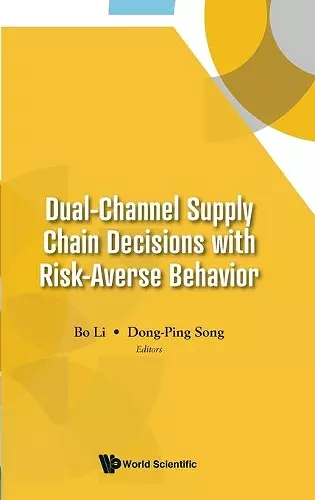 Dual-Channel Supply Chain Decisions with Risk-Averse Behavior cover