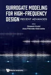 Surrogate Modeling For High-frequency Design: Recent Advances cover
