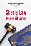 Sharia Law In The Twenty-first Century cover