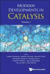 Modern Developments In Catalysis, Volume 2 cover