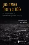 Qualitative Theory Of Odes: An Introduction To Dynamical Systems Theory cover