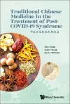 Traditional Chinese Medicine In The Treatment Of Post-covid-19 Syndrome cover