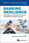 Banking Resilience: New Insights On Corporate Governance, Sustainability And Digital Innovation cover