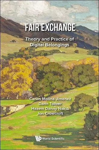 Fair Exchange: Theory And Practice Of Digital Belongings cover